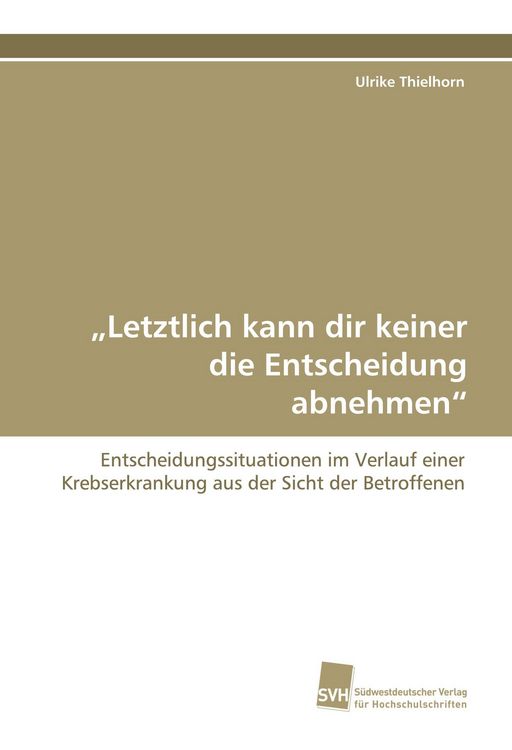 Produktbild: "Letztlich kann dir keiner die Entscheidung abnehmen"