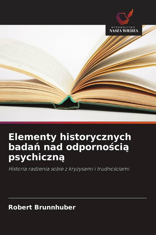 Produktbild: Elementy historycznych bada&iquest; nad odporno&iquest;ci&iquest; psychiczn&iquest;