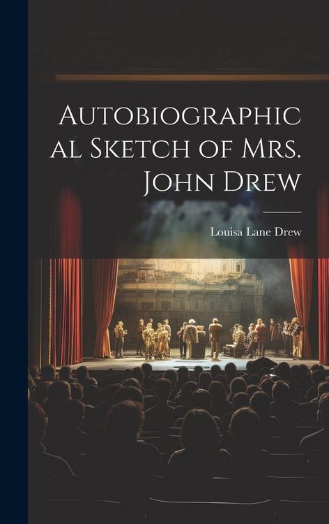Produktbild: Autobiographical Sketch of Mrs. John Drew