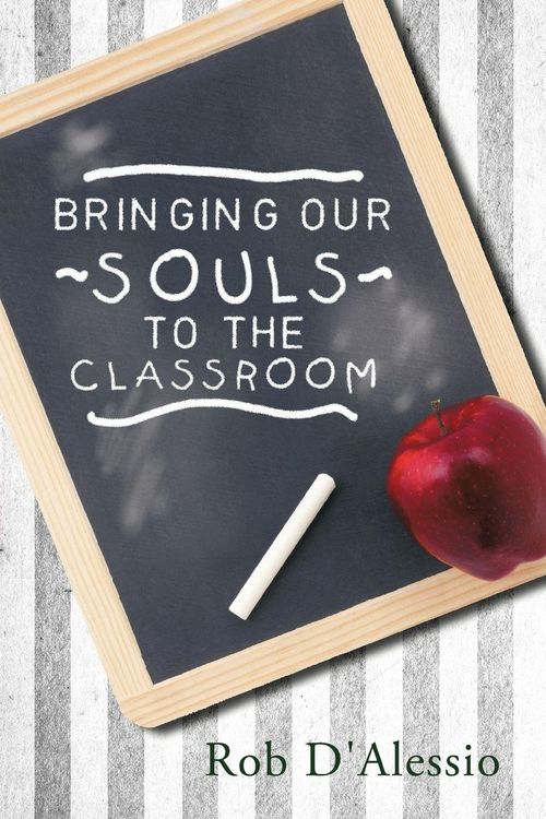 Produktbild: Bringing Our Souls to the Classroom
