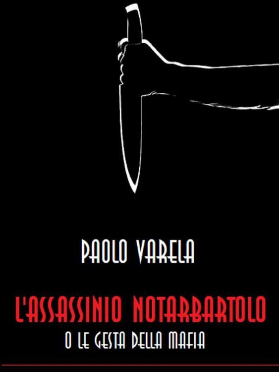 Produktbild: L'assassinio Notarbartolo o le gesta della mafia