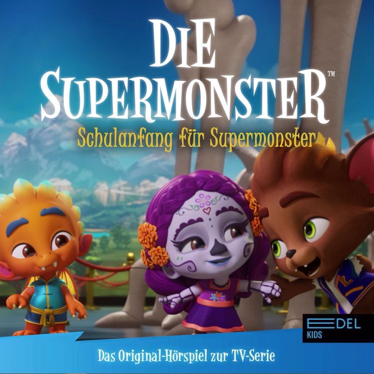 Produktbild: Schulanfang f&uuml;r Supermonster (Das Original-H&ouml;rspiel zur TV-Serie)