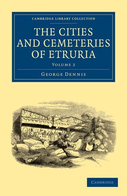 Produktbild: The Cities and Cemeteries of Etruria - Volume 2