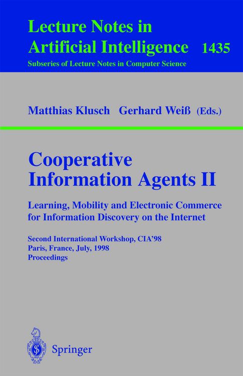 Produktbild: Cooperative Information Agents II. Learning, Mobility and Electronic Commerce for Information Discovery on the Internet