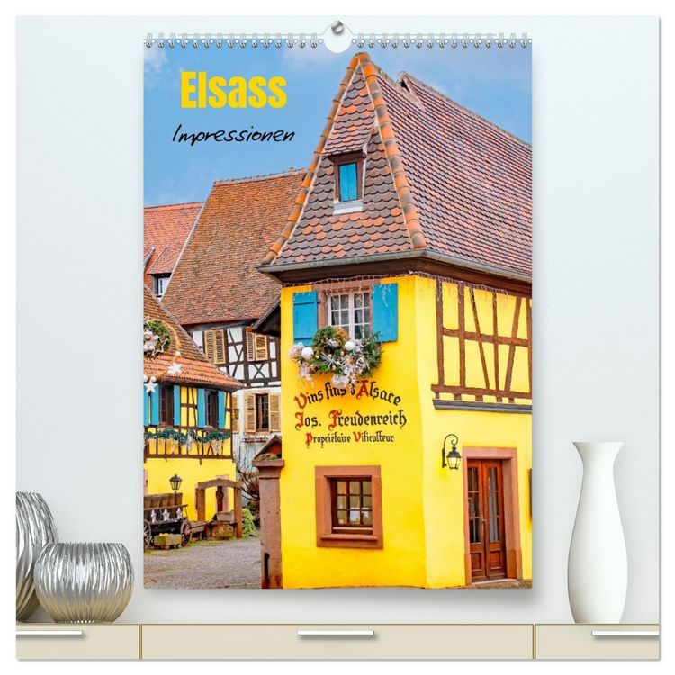 Produktbild: Elsass - Impressionen (hochwertiger Premium Wandkalender 2026 DIN A2 hoch), Kunstdruck in Hochglanz