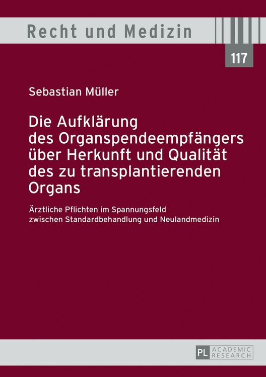 Produktbild: Die Aufkl&auml;rung des Organspendeempf&auml;ngers &uuml;ber Herkunft und Qualit&auml;t des zu transplantierenden Organs