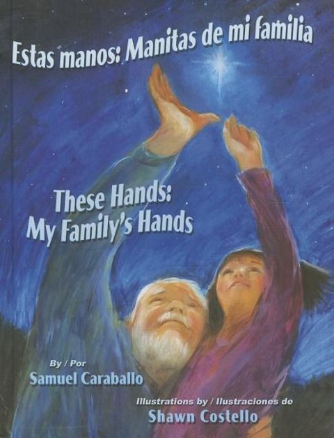Produktbild: Estas Manos / These Hands: Manitas de Mi Familia / My Family's Hands