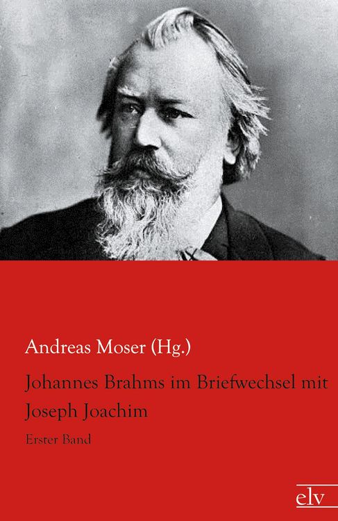 Produktbild: Johannes Brahms im Briefwechsel mit Joseph Joachim