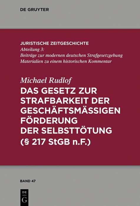 Produktbild: Das Gesetz zur Strafbarkeit der gesch&auml;ftsm&auml;&szlig;igen F&ouml;rderung der Selbstt&ouml;tung