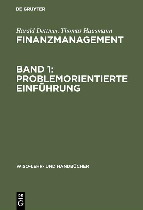 Produktbild: Finanzmanagement, Band 1: Problemorientierte Einf&uuml;hrung