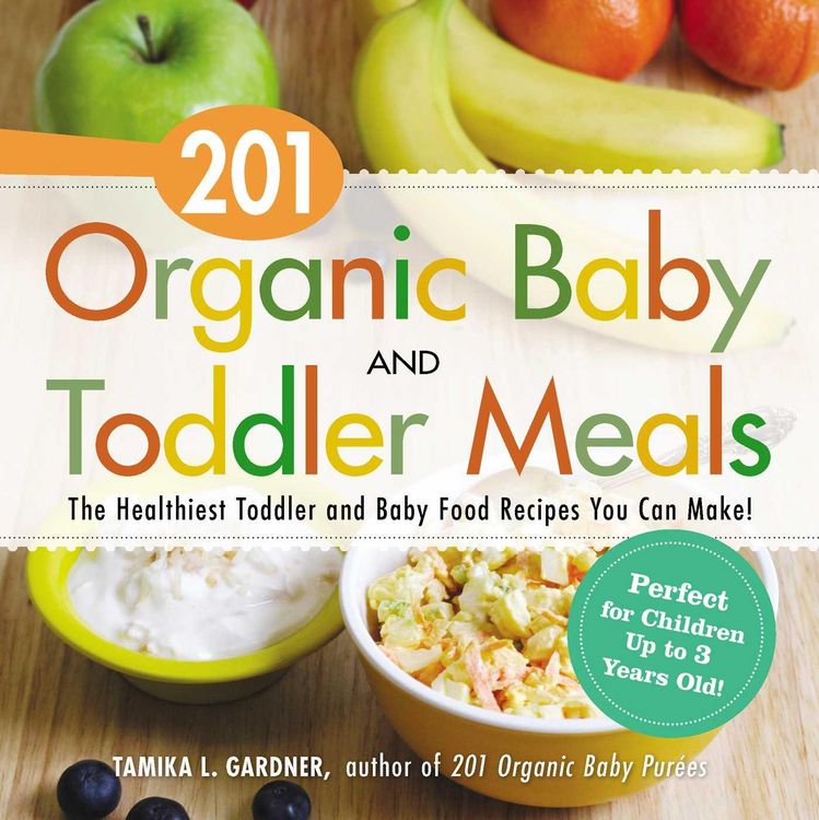 Produktbild: 201 Organic Baby and Toddler Meals