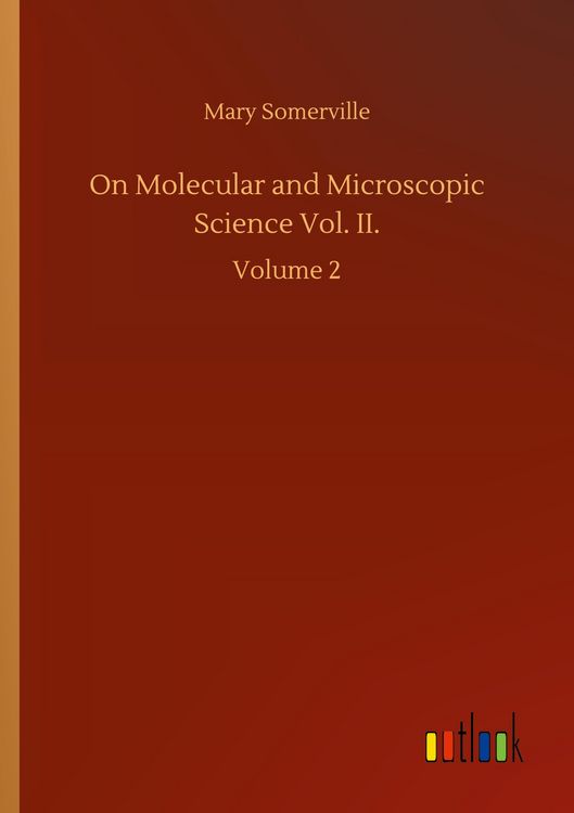 Produktbild: On Molecular and Microscopic Science Vol. II.