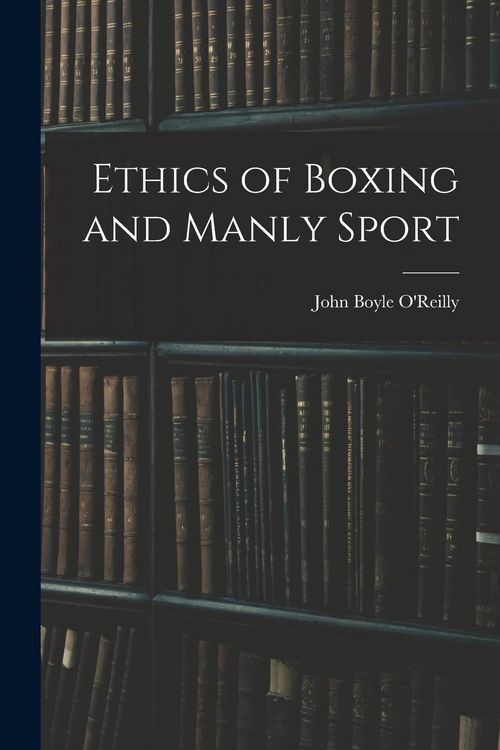 Produktbild: Ethics of Boxing and Manly Sport