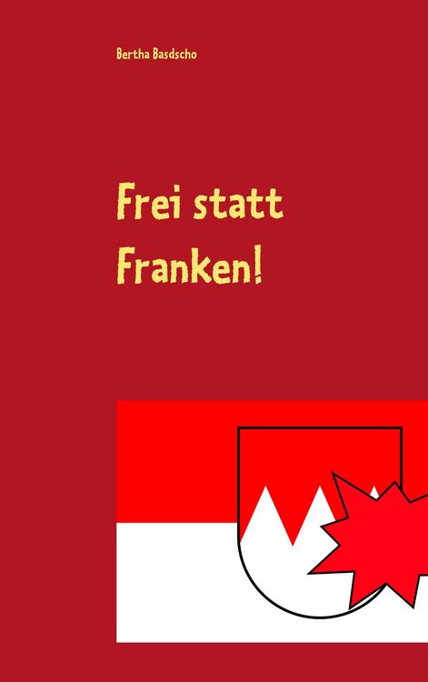 Produktbild: Frei statt Franken!