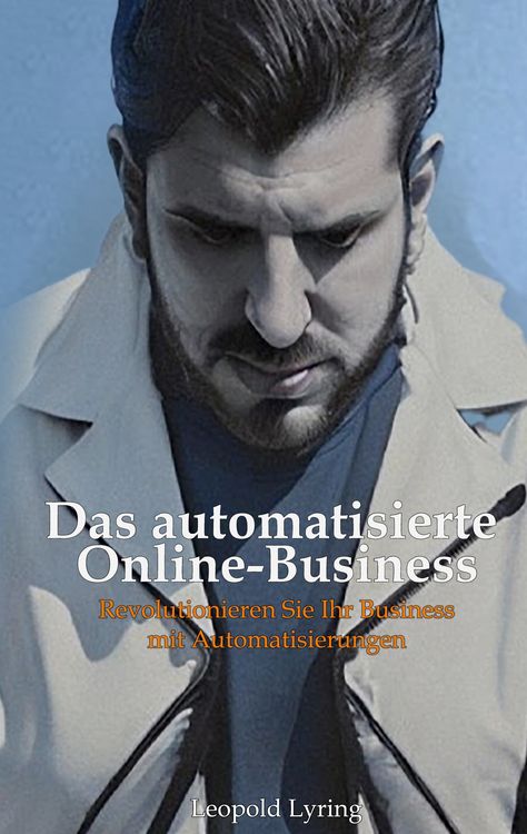 Produktbild: Das automatisierte Online Business