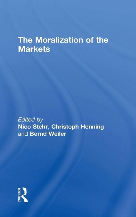Produktbild: The Moralization of the Markets