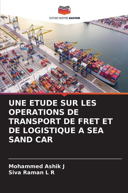 Produktbild: Une Etude Sur Les Operations De Transport De Fret Et De Logistique a Sea Sand Car