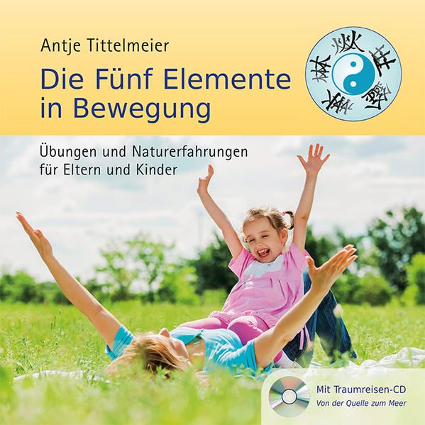 Produktbild: Die F&uuml;nf Elemente in Bewegung