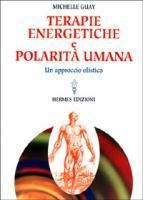 Produktbild: Terapie energetiche e polarit&agrave; umana. Un approccio olistico