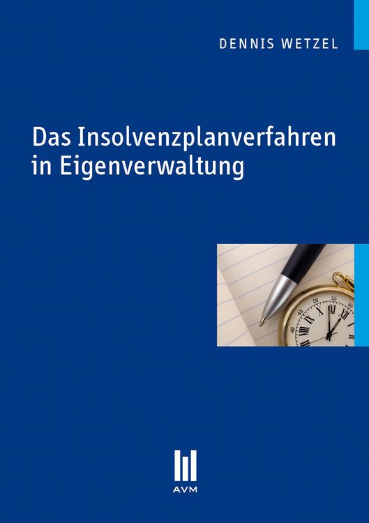 Produktbild: Das Insolvenzplanverfahren in Eigenverwaltung