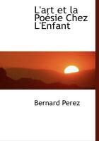 Produktbild: L'Art Et La Po Sie Chez L'Enfant