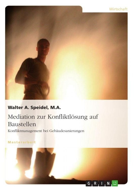Produktbild: Mediation zur Konfliktl&ouml;sung auf Baustellen. Konfliktmanagement bei Geb&auml;udesanierungen