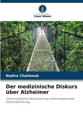 Produktbild: Der medizinische Diskurs &uuml;ber Alzheimer