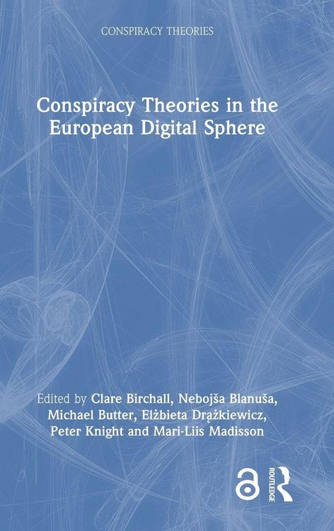 Produktbild: Conspiracy Theories in the European Digital Sphere