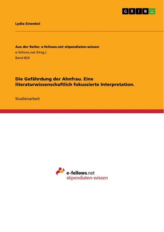 Produktbild: Die Gef&auml;hrdung der Ahnfrau. Eine literaturwissenschaftlich fokussierte Interpretation.