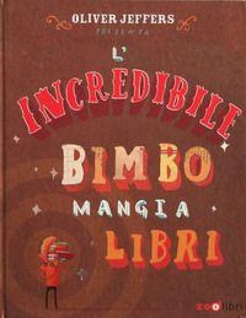 Produktbild: L' incredibile bimbo mangia libri. Libro pop-up