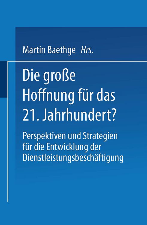 Produktbild: Die gro&szlig;e Hoffnung f&uuml;r das 21. Jahrhundert?