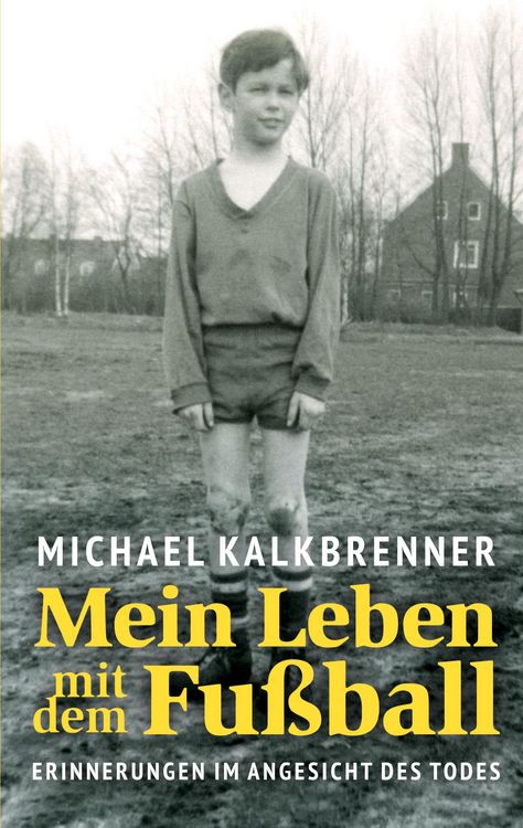 Produktbild: Mein Leben mit dem Fu&szlig;ball