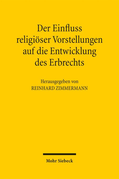 Produktbild: Der Einfluss religi&ouml;ser Vorstellungen auf die Entwicklung des Erbrechts