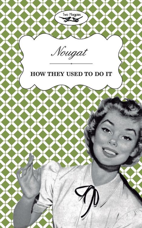 Produktbild: Nougat - How They Used to Do It