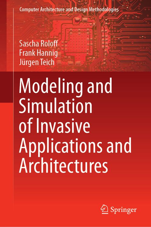 Produktbild: Modeling and Simulation of Invasive Applications and Architectures