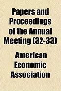 Produktbild: Papers and Proceedings of the Annual Meeting (32-33)