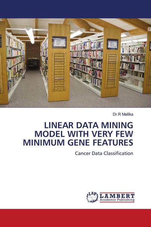 Produktbild: Linear Data Mining Model with Very Few Minimum Gene Features