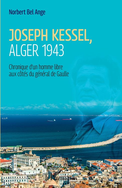 Produktbild: Joseph Kessel, Alger 1943