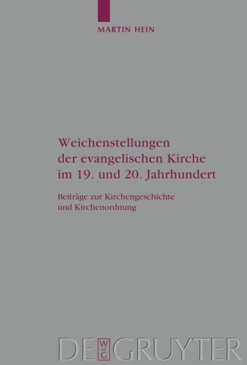 Produktbild: Weichenstellungen der evangelischen Kirche im 19. und 20. Jahrhundert