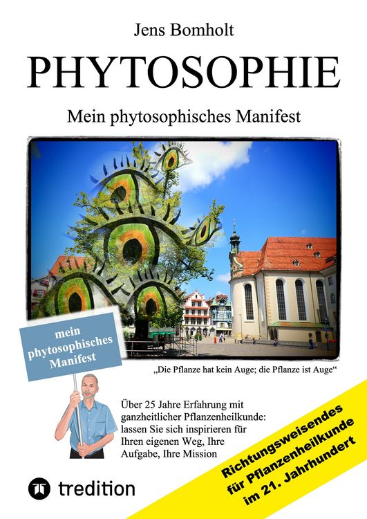 Produktbild: Phytosophie: Pflanzenheilkunde aus metamedizinischer Sicht und fundiert ganzheitlicher Betrachtung. Phytosophie setzt dort fort, wo Phytotherapie ende