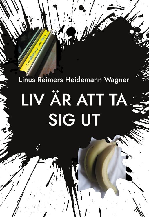 Produktbild: Liv &auml;r att ta sig ut