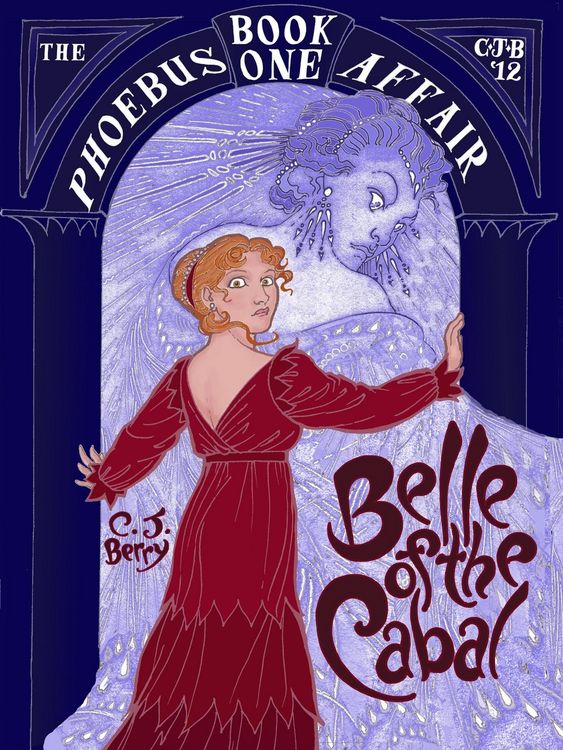 Produktbild: Belle of the Cabal (The Phoebus Affair, Book 1)