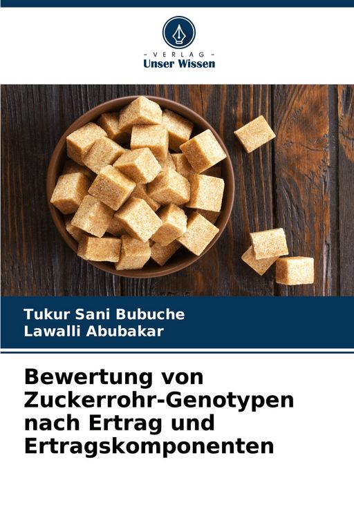 Produktbild: Bewertung von Zuckerrohr-Genotypen nach Ertrag und Ertragskomponenten