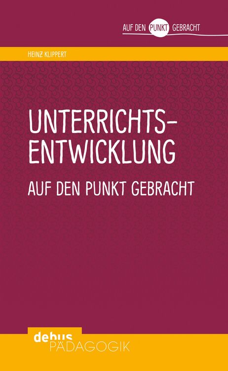 Produktbild: Unterrichtsentwicklung auf den Punkt gebracht