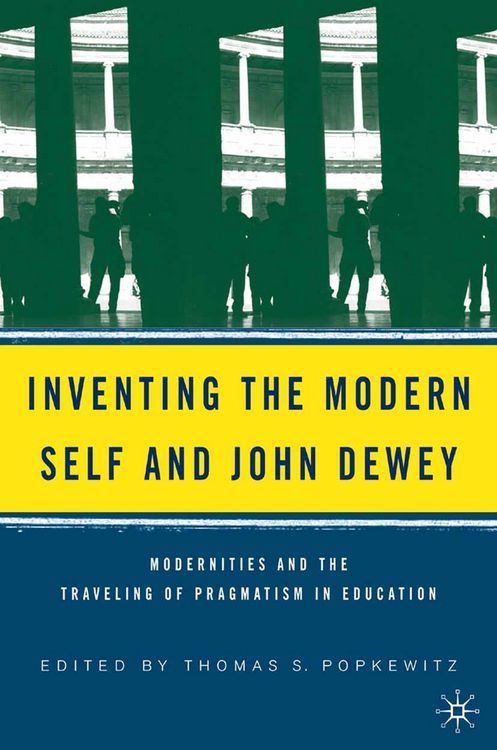 Produktbild: Inventing the Modern Self and John Dewey