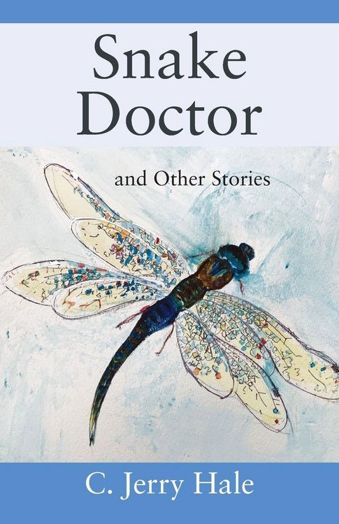 Produktbild: Snake Doctor and Other Stories