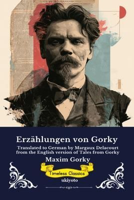 Produktbild: Erz&auml;hlungen von Gorky | German Edition of Tales from Gorky
