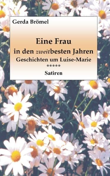 Produktbild: Eine Frau in den zweitbesten Jahren