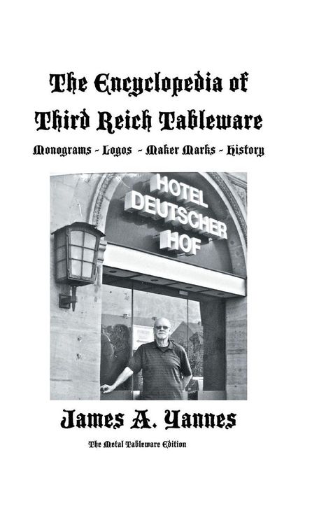 Produktbild: The Encyclopedia of Third Reich Tableware