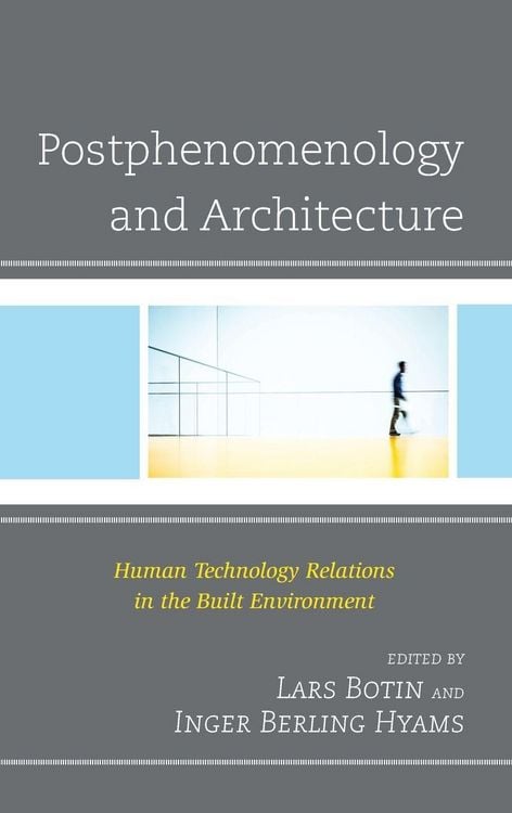 Produktbild: Postphenomenology and Architecture